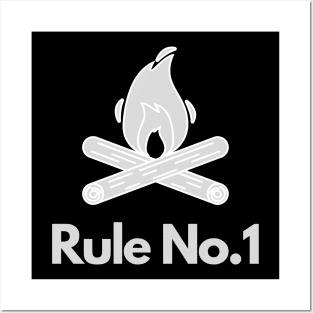 Rule No.1 - Fire, Camping, Bushcraft, Hiker Posters and Art